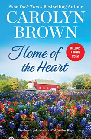 Home Of The Heart - Carolyn Brown [KSIĄŻKA]