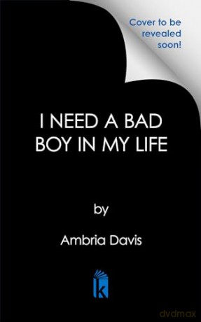 I Need A Bad Boy In My Life - Ambria Davis [KSIĄŻKA]