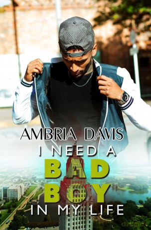 I Need A Bad Boy In My Life - Ambria Davis [KSIĄŻKA]