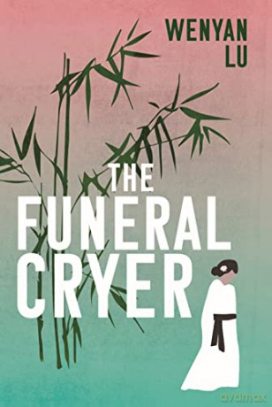 Funeral Cryer - Wenyan Lu [KSIĄŻKA]