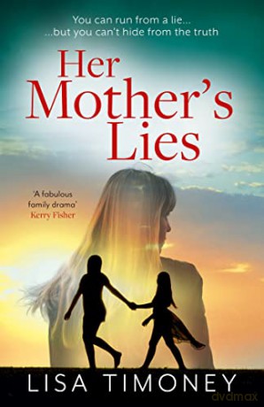 Her Mothers Lies - Lisa Timoney [KSIĄŻKA]