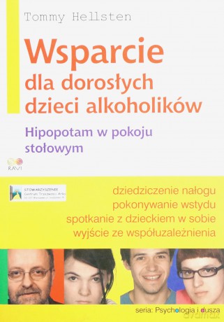 Wsparcie dla dorosłych dzieci alkoholików - Hellsten Tommy [KSIĄŻKA]