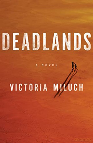 Deadlands - Victoria Miluch [KSIĄŻKA]
