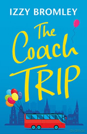 Coach Trip - Izzy Bromley [KSIĄŻKA]