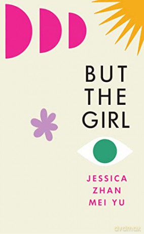 But The Girl - Jessica Zhan Mei Yu [KSIĄŻKA]