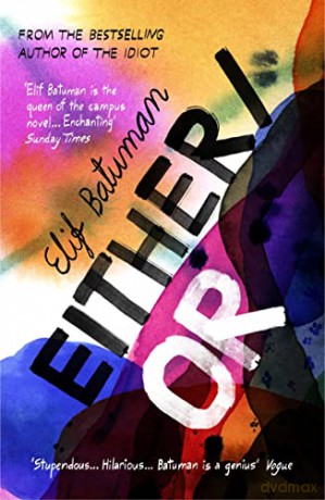 Either/Or - Elif Batuman [KSIĄŻKA]