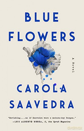 Blue Flowers - Carola Saavedra [KSIĄŻKA]