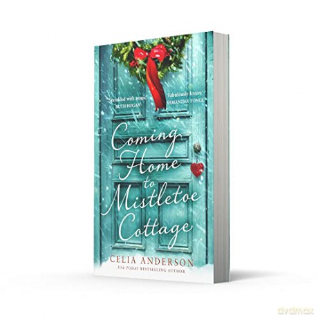 Coming Home To Mistletoe Cottage - Celia Anderson [KSIĄŻKA]