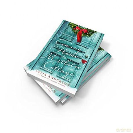 Coming Home To Mistletoe Cottage - Celia Anderson [KSIĄŻKA]