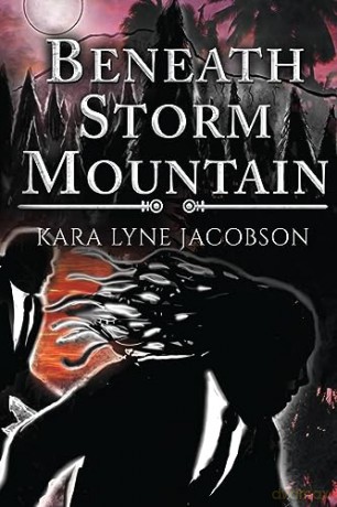 Beneath Storm Mountain - Kara L Jacobson [KSIĄŻKA]