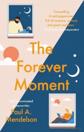 Forever Moment - Paul A Mendelson [KSIĄŻKA]