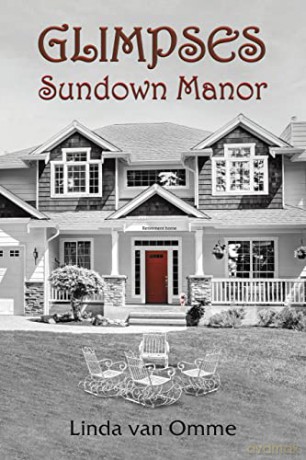 Glimpses Sundown Manor - Linda Van Omme [KSIĄŻKA]