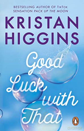 Good Luck With That - Higgins Kristan [KSIĄŻKA]