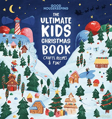 Good Housekeeping The Ultimate Kids Chri - Good Housekeeping [KSIĄŻKA]