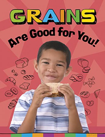 Grains Are Good For You - Gloria Koster [KSIĄŻKA]