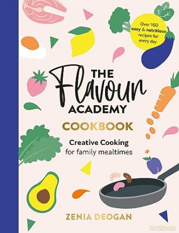 Flavour Academy - Zenia Deogan [KSIĄŻKA]
