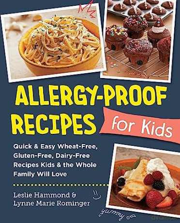 Allergy-Proof Recipes For Kids - Leslie Hammond [KSIĄŻKA]