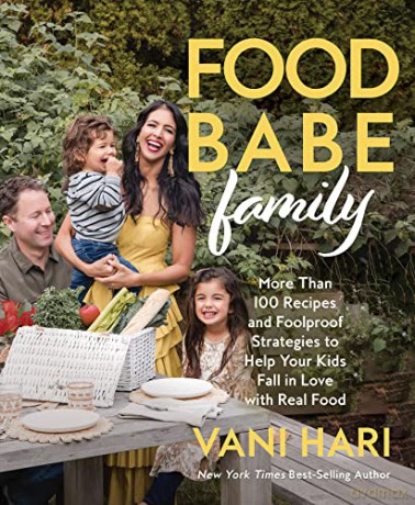 Food Babe Family - Vani Hari [KSIĄŻKA]