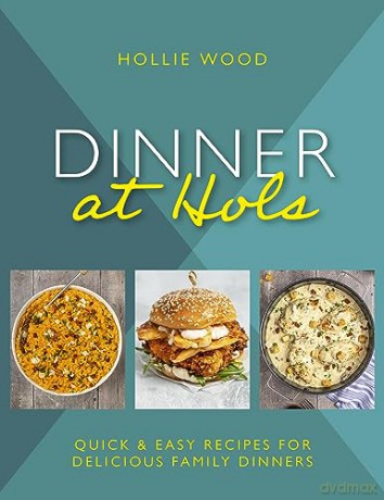 Dinner At Hols - Hollie Wood [KSIĄŻKA]