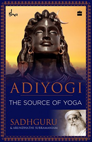 Adiyogi The Source Of Yoga - Sadhguru Vasudev [KSIĄŻKA]