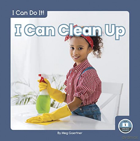 I Can Clean Up - Meg Gaertner [KSIĄŻKA]