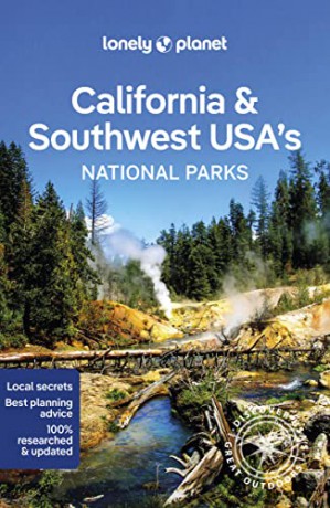 California/Southwest Usas National Parks - Lonely Planet [KSIĄŻKA]