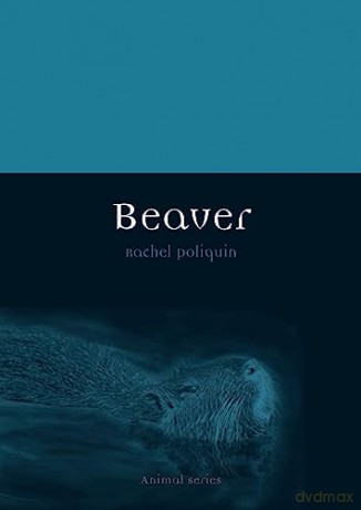 Beaver - Rachel Poliquin [KSIĄŻKA]