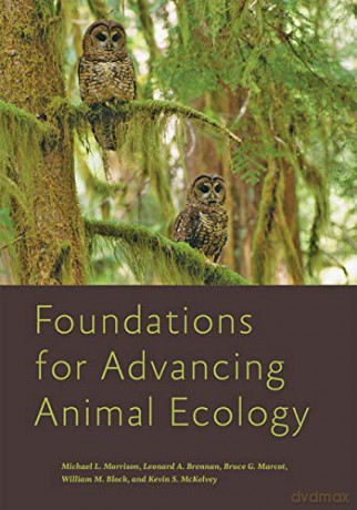 Foundations For Advancing Animal Ecology - Morrison [KSIĄŻKA]