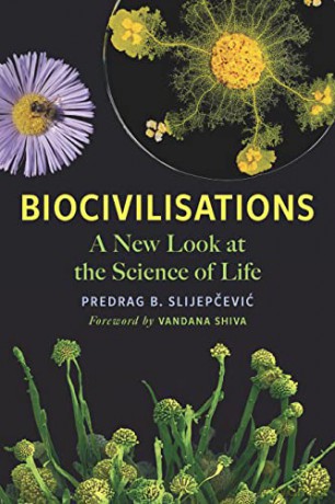 Biocivilisations - Predrag Slijepcevic [KSIĄŻKA]