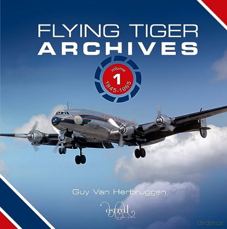 Flying Tiger Archives - Guy Van Herbruggen [KSIĄŻKA]