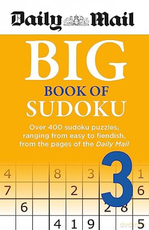 Daily Mail Big Book Of Sudoku Volume 3 - Daily Mail [KSIĄŻKA]