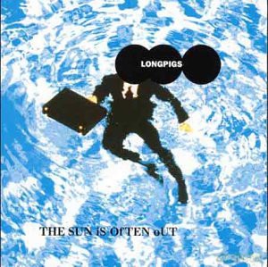 Longpigs: The Sun Is Often Out [CD]