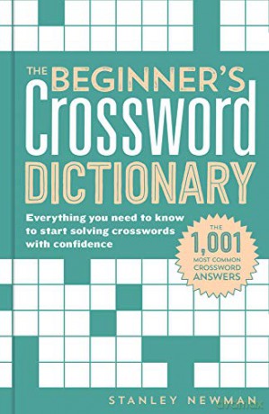 The Beginners Crossword Dictionary - Stanley Newman [KSIĄŻKA]
