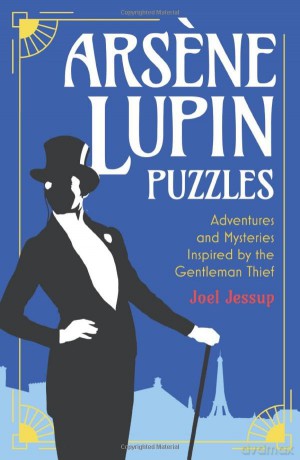 Arsene Lupin Puzzles - Joel Jessup [KSIĄŻKA]
