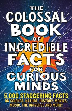 Colossal Book Of Amazing Facts For Curio - Nigel Et Al Henbest [KSIĄŻKA]
