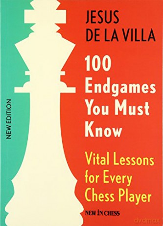 100 Endgames You Must Know - Jesus De La Villa [KSIĄŻKA]