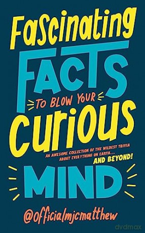 Fascinating Facts/Blow Your Curious Mind - Mjc Matthew [KSIĄŻKA]
