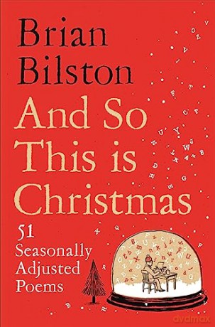 And So This Is Christmas - Brian Bilston [KSIĄŻKA]