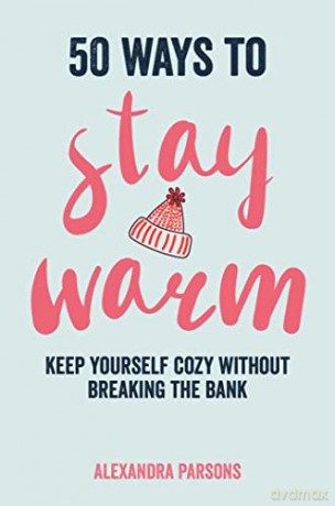 50 Ways To Stay Warm - Alexandra Parsons [KSIĄŻKA]