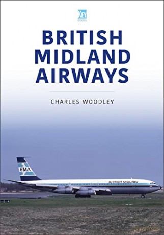 British Midland Airways - Charles Woodley [KSIĄŻKA]