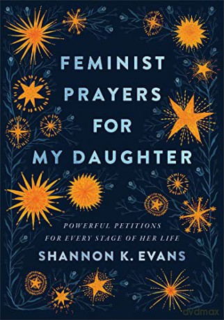 Feminist Prayers For My Daughter - Shannon K Evans [KSIĄŻKA]