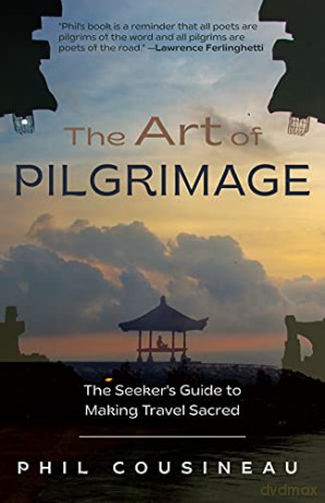 Art Of Pilgrimage - Phil Cousineau [KSIĄŻKA]