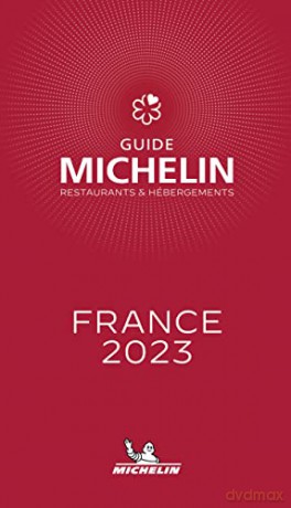 France The Michelin Guide 2023 R [KSIĄŻKA]