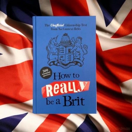 How To Really Be A Brit - No Context Brits [KSIĄŻKA]