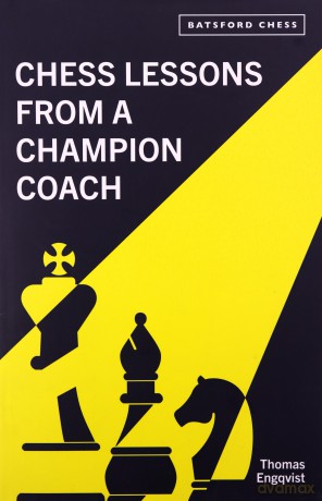 Chess Lessons From/Chess Champion Coach - Thomas Engqvist [KSIĄŻKA]