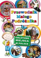 Przewodnik małego podróżnika - pod red. Grabowska Agata [KSIĄŻKA]