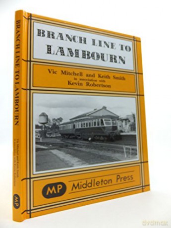 Branch Line To Lambourn - Mitchell Vic [KSIĄŻKA]