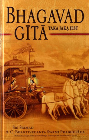 Bhagawad-Gita. Taka jaką jest - Bhaktivedanta Swami Prabhupada [KSIĄŻKA]