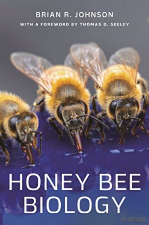 Honey Bee Biology - Brian R Johnson [KSIĄŻKA]