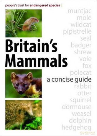 Britains Mammals - Peoples Trust For En [KSIĄŻKA]